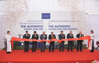 Lễ khánh thành dự án tòa nhà căn hộ dịch vụ The Authentic Haseko Long Biên